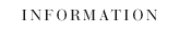 INFORMATION